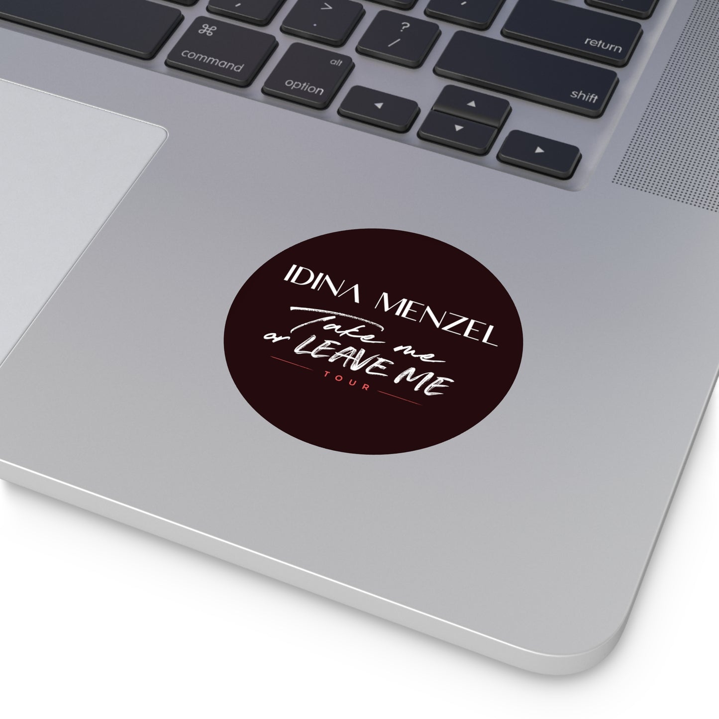 Take Me or Leave Me Tour Vinyl Sticker