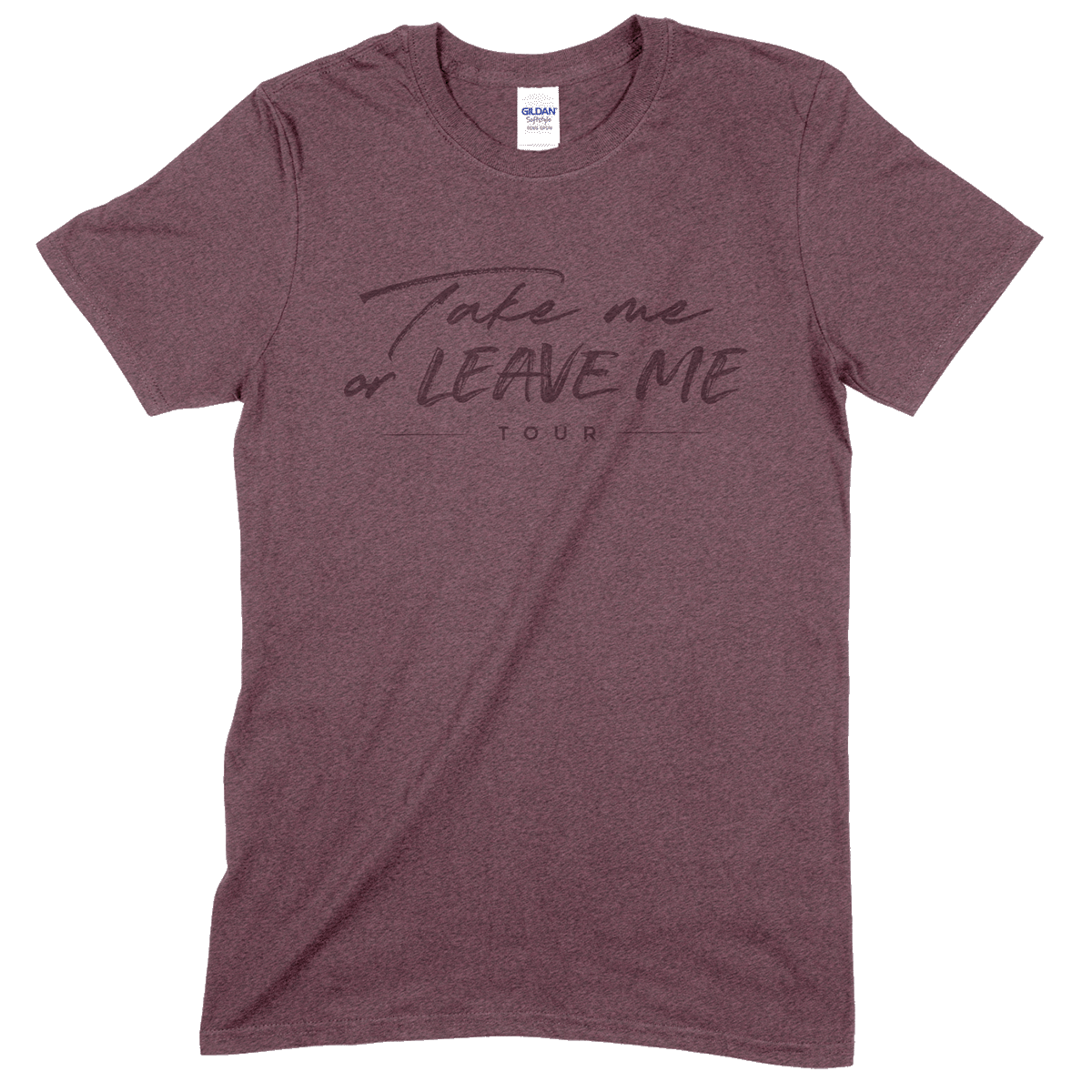 Take Me or Leave Me Tour Tee  Heather Maroon